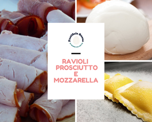 Ravioli Prosciutto e Mozzarella (€/etto) - Pastificio Buono