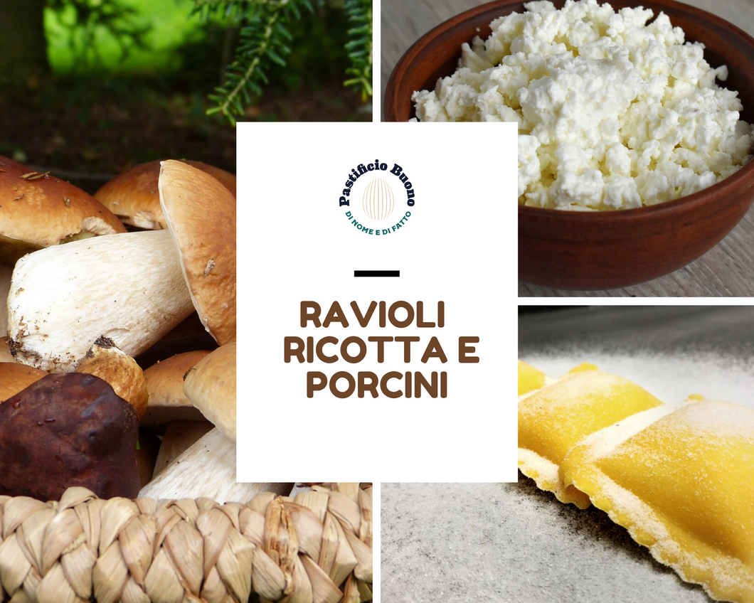 Ravioli Ricotta e Funghi Porcini (€/etto) - Pastificio Buono